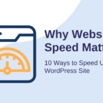 10 Ways to Speed Up Your WordPress Site