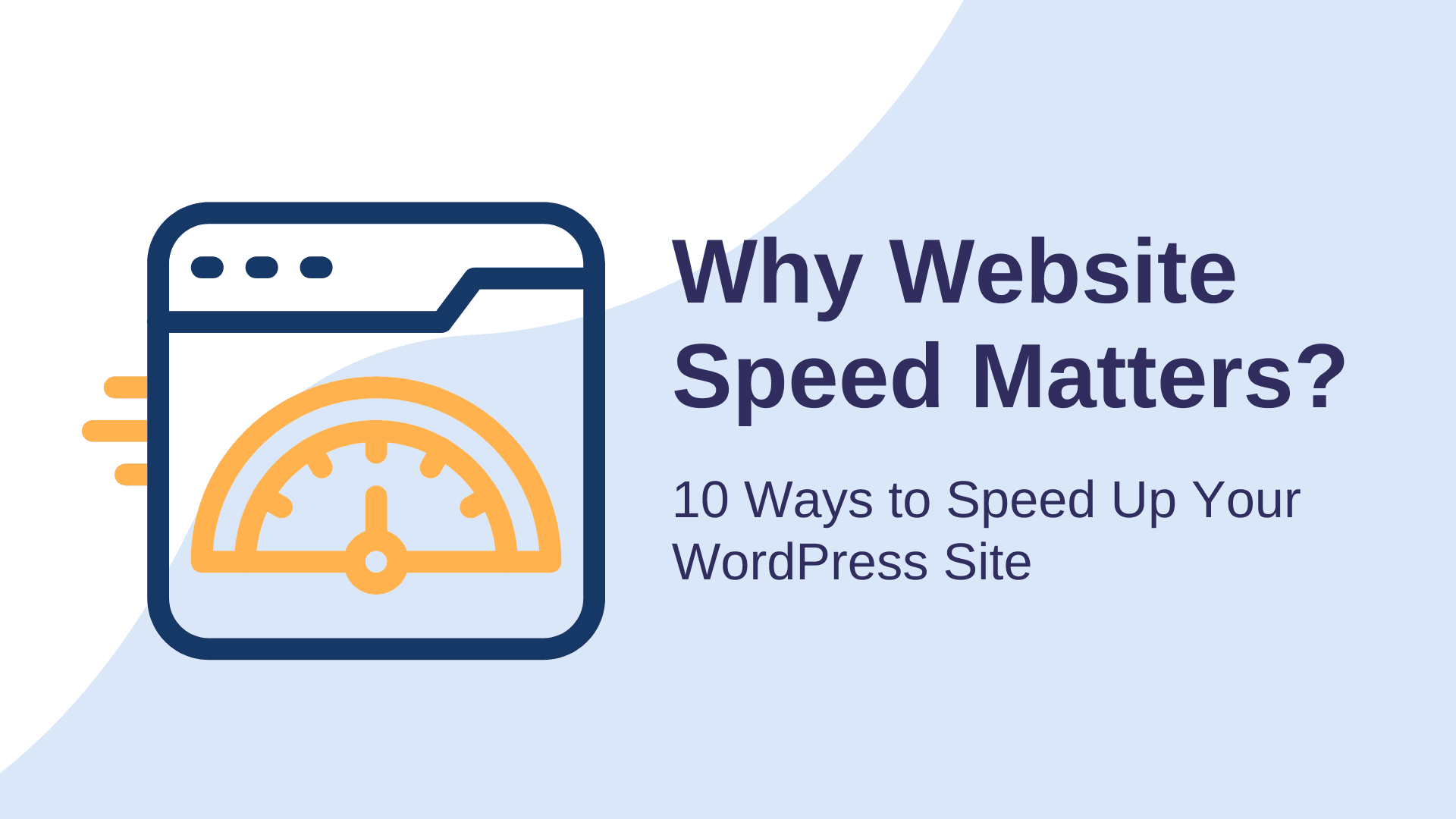 10 Ways to Speed Up Your WordPress Site